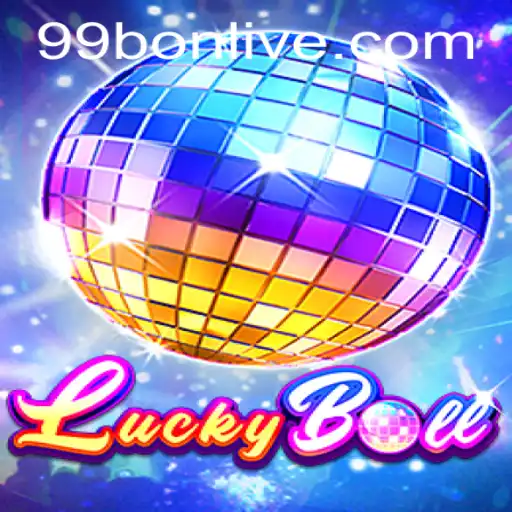 Introducing LuckyBall: A Thrilling Gaming Experience with 99bon
